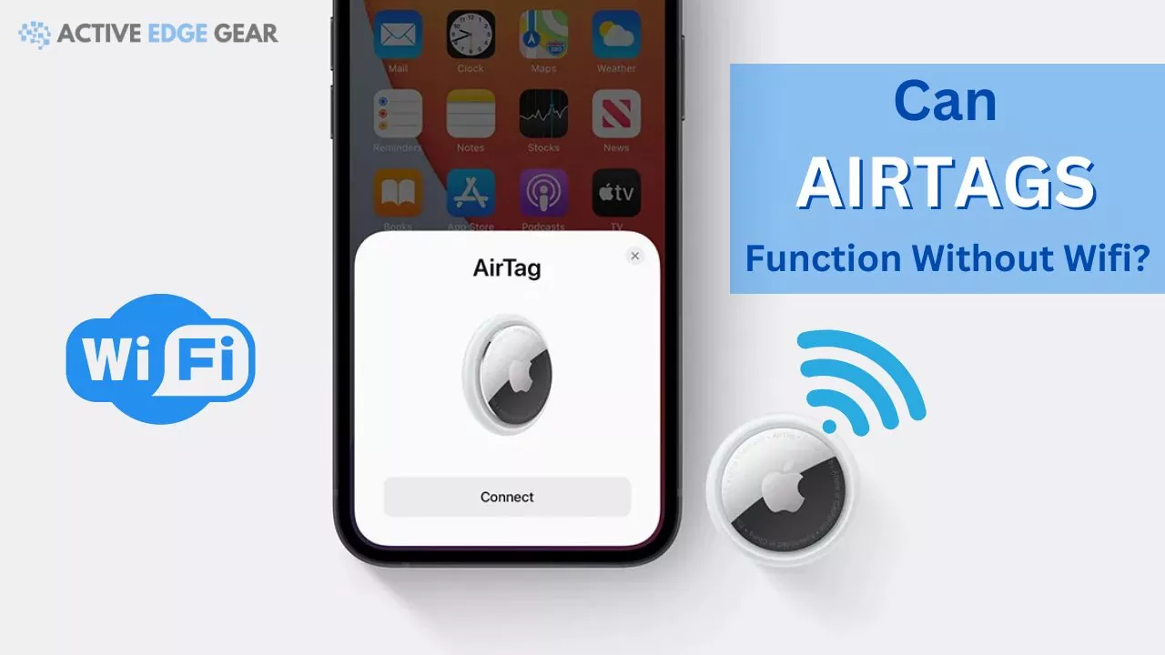 Can Airtags Function Without Wifi?