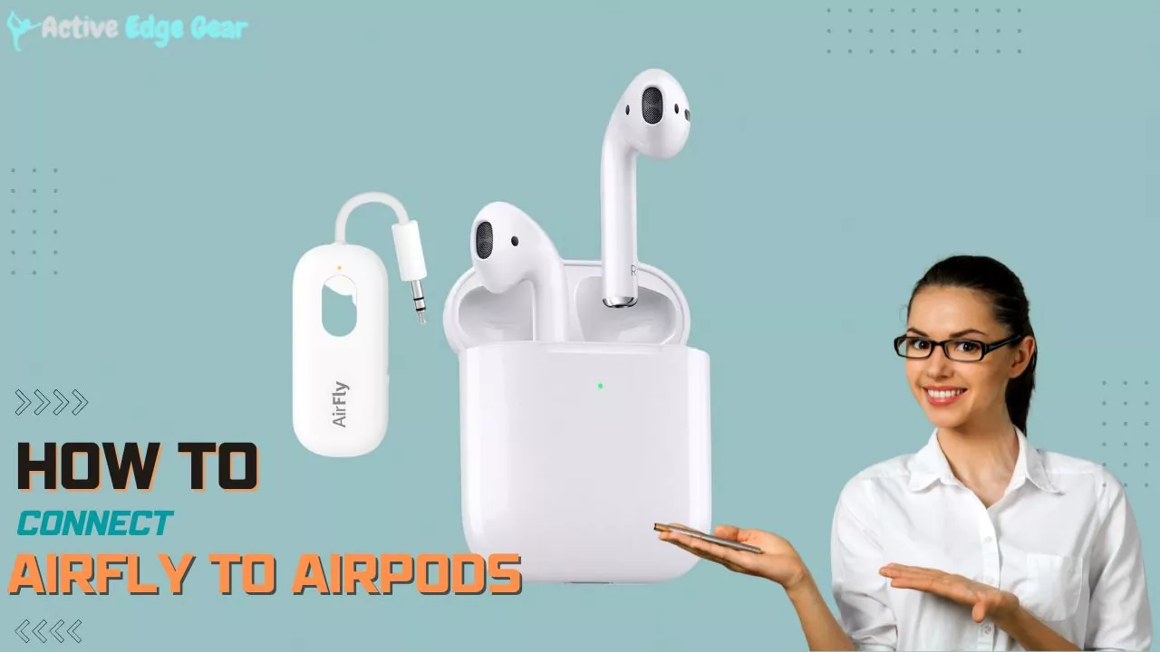 How To Connect AirFly To AirPods