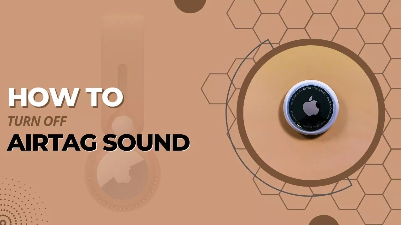 How To Turn Off AirTag Sound