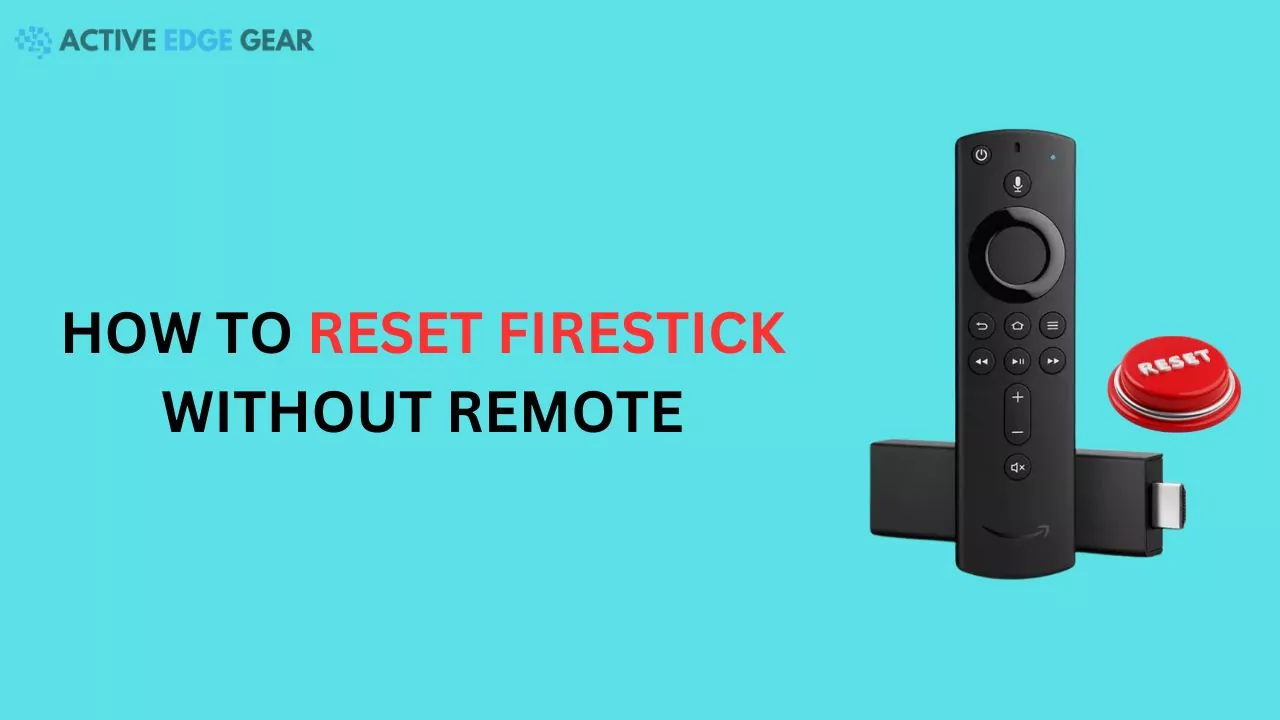How to Reset Firestick Without Remote: Easy Guide