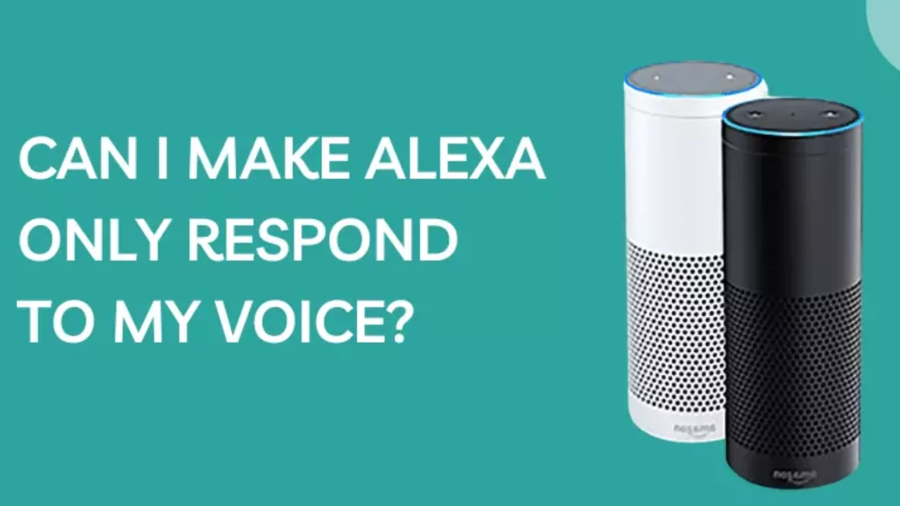 How To Make Alexa Only Respond To Your Voice 