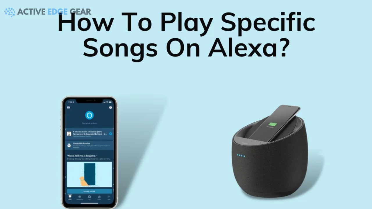 3 Ways To Play Specific Songs On Alexa